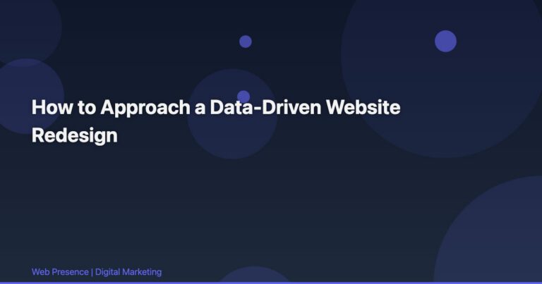 How to Approach a Data-Driven Website Redesign