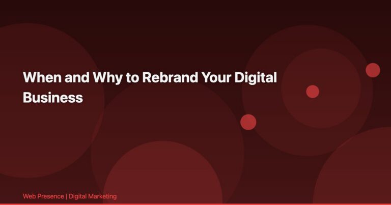 When and Why to Rebrand Your Digital Business