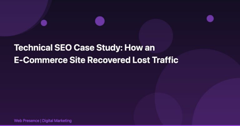Technical SEO Case Study: How an E-Commerce Site Recovered Lost Traffic