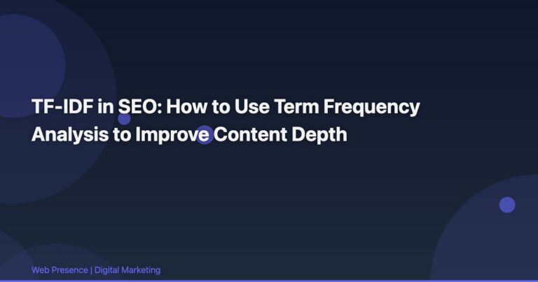 TF-IDF in SEO: How to Use Term Frequency Analysis to Improve Content Depth