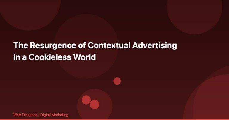 The Resurgence of Contextual Advertising in a Cookieless World